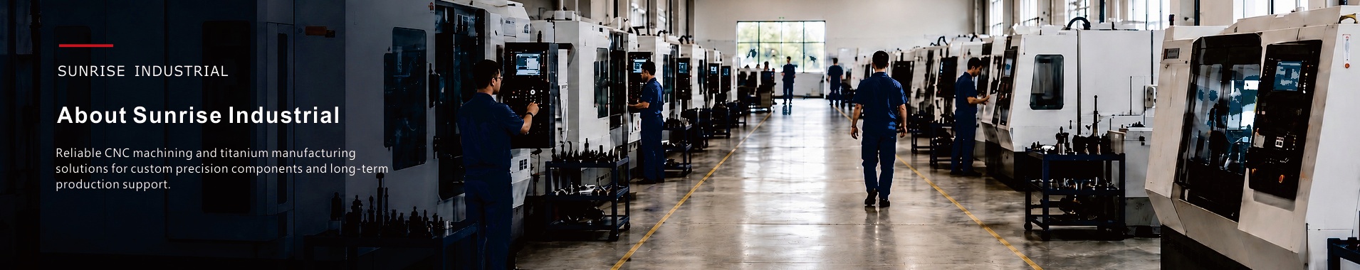 About Sunrise Industrial, Precision CNC Machining & Titanium Product Manufacturer, China Sunrise Titanium, China Titanium CNC machining Manufacturer,