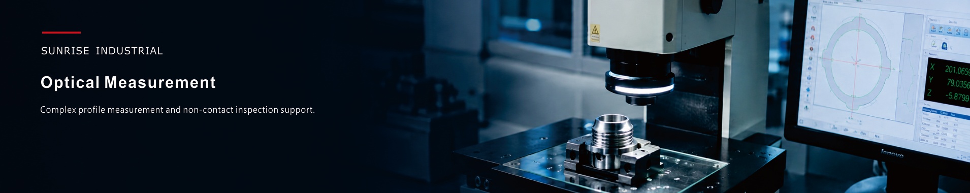Optical Measuring System Inspection for Custom Parts, Sunrise Industrial